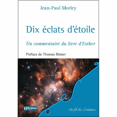 Dix éclats d’étoile, un commentaire du livre d’Esther